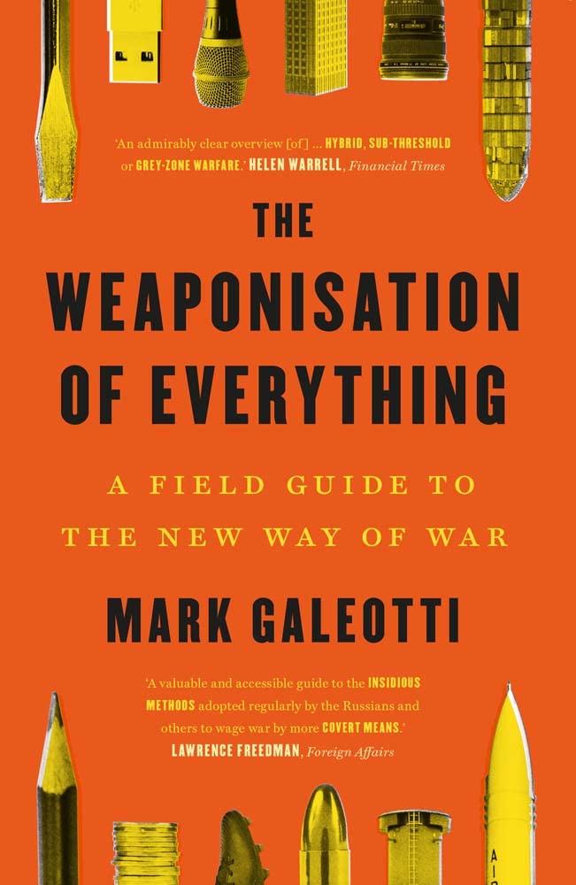The Weaponisation